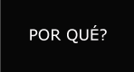 PorQue